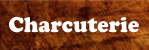 charcuterie